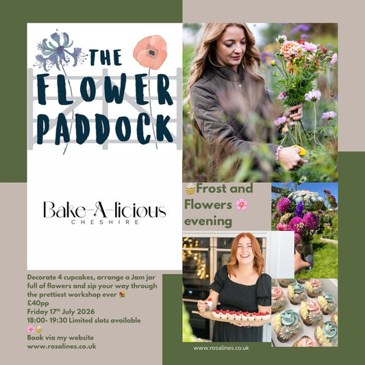 🧁🌸 Frost and Flourish Evening 17th July 2026